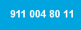 911 004 80 11 911 004 80 11